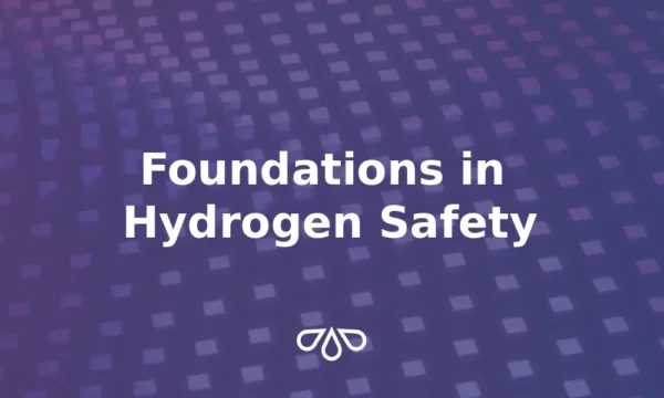 Foundations in Hydrogen Safety
