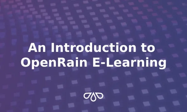 An Introduction to OpenRain E-Learning